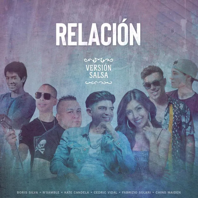 Relación - Versión Salsa