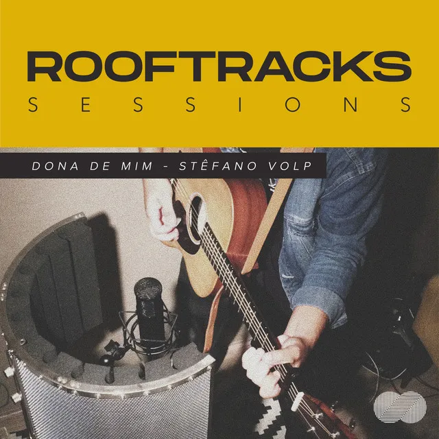 Rooftracks Sessions: Dona de Mim