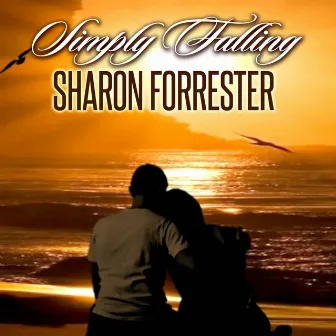 Simply Falling by Sharon Forrester