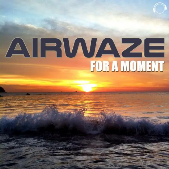 For a Moment - Original Mix