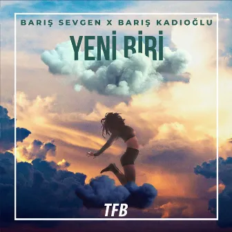 Yeni Biri by Barış Sevgen