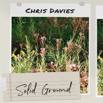 Solid Ground by Chris Davies