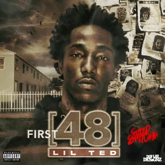 First 48 by LIL TED