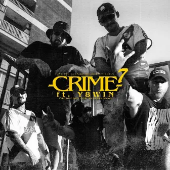 CRIME #7 by CRIME