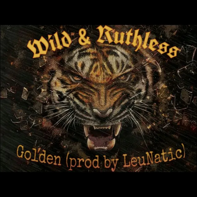 Wild & Ruthless