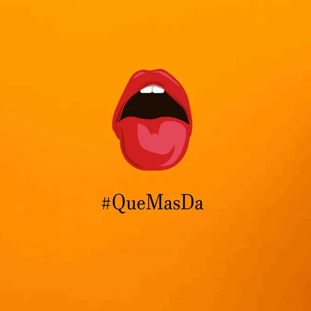 Que Mas Da