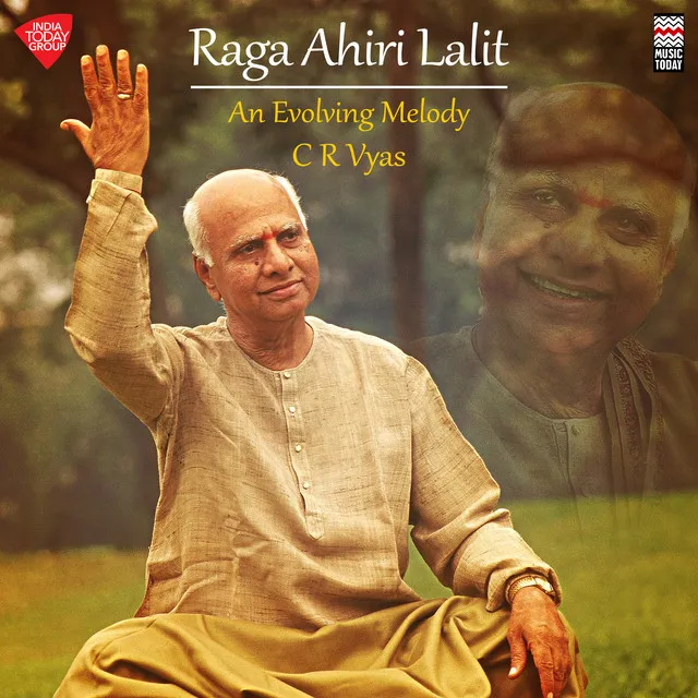 Raga Ahiri Lalit - An Evolving Melody - Taal Ektaal