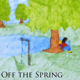 Off the Spring by Justin Radford