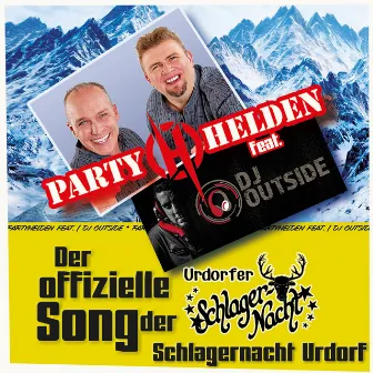 Schlagernacht Urdorf (Der offizielle Song der Urdorfer Schlagernacht) by Partyhelden