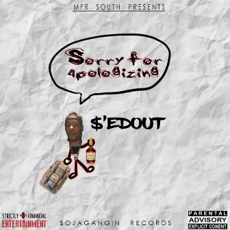 Sorry for Apologizing by $'Edout