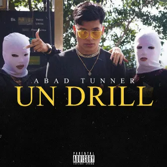 Un Drill by Abad Tunner