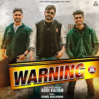 Warning by ADDI KALYAN