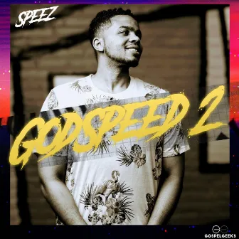 Godspeed 2 by Speez