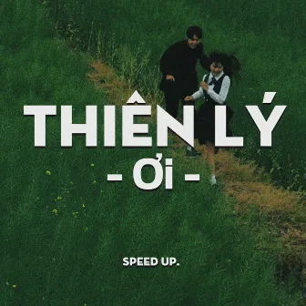 Thiên Lý Ơi (Speed Up) by Toxic Dope