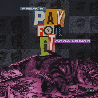 Pay For It by Young Preach