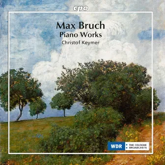 Bruch: Piano Works by Christof Keymer