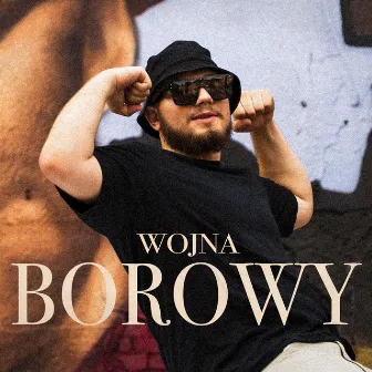 WOJNA by Borowy