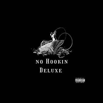 No Hookin Deluxe by 1100 Phats