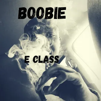 E Class by Boobie