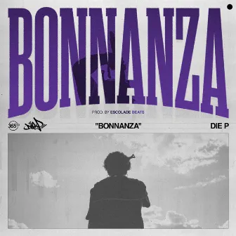 BONNanza by Die P