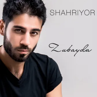 Zubayda by Shahriyor