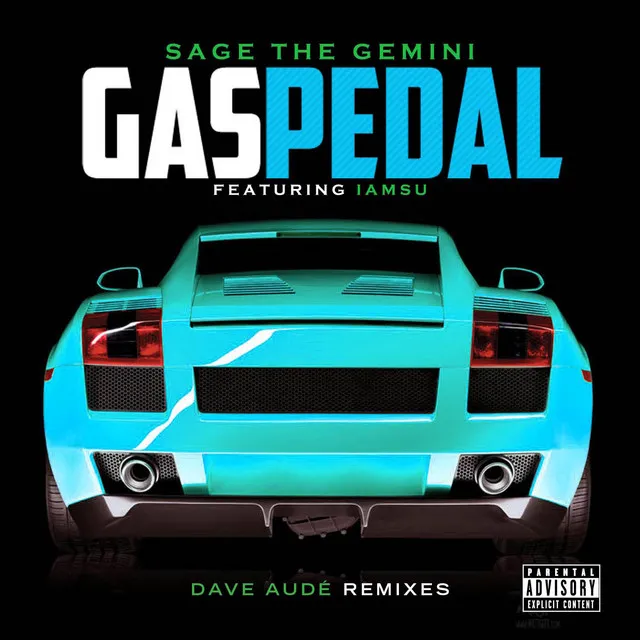 Gas Pedal - Dave Audé Radio Remix