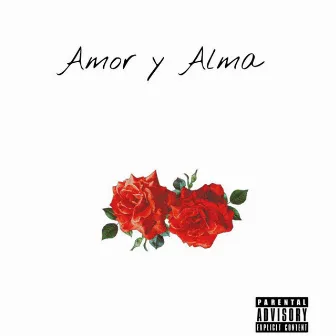 Amor Y Alma by Kasheem