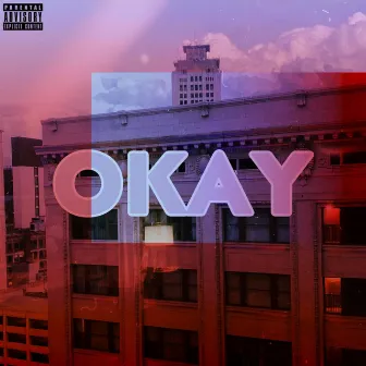 OKAY by KAMÉ