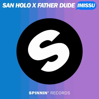 IMISSU (Radio Edit) by FATHERDUDE