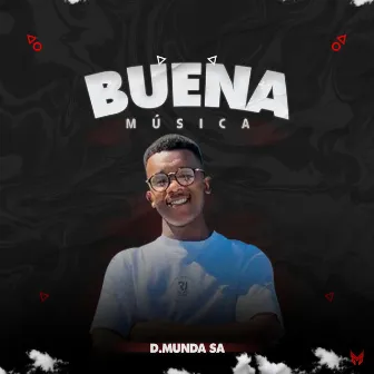 BUENA MUSICA by D.Munda SA