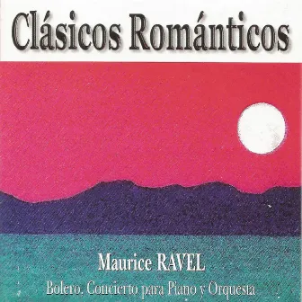 Clásicos Románticos - Maurice Ravel - Bolero - Concierto para Piano y Orquesta by Radio Symphony Orchestra Ljubljana