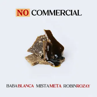 No Commercial by BABA BLANCA