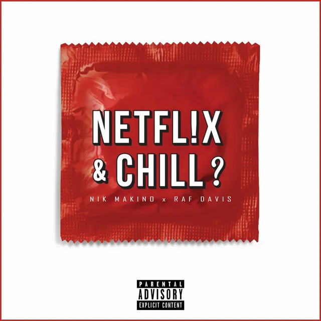 Netflix And Chill