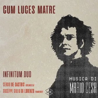 Mario Cesa - Cum Luces Matre by Mario Cesa