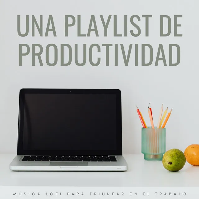 Una Playlist De Productividad: Música Lofi Para Triunfar En El Trabajo