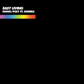 Easy Living by Mono/Poly