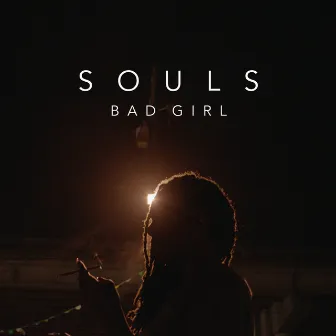 Bad Girl by SOULS