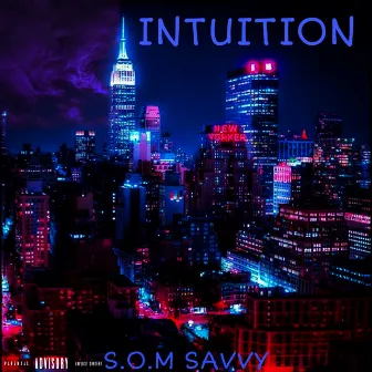 INTUITION by S.O.Msavvy