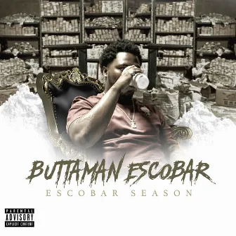 Escobar Season by Buttaman Escobar