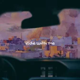 Ride With Me by 朱天堯G9