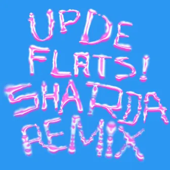 Up De Flats (Sharda Remix) by Gemma Dunleavy