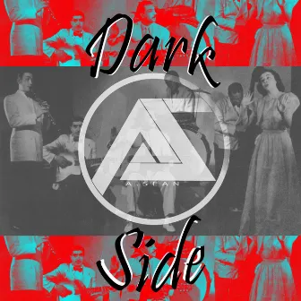 Dark Side by A-Sean