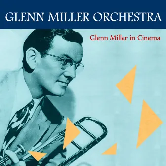 映画の中のグレン・ミラー by Glenn Miller Orchestra