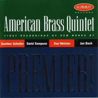 Premier! by American Brass Quintet