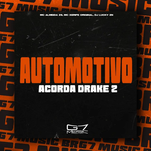 Automotivo Acorda Drake 2