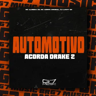 Automotivo Acorda Drake 2 by Dj Lucky Zn