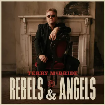 Rebels & Angels by Terry McBride