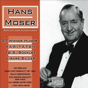 Hans Moser by Hans Moser