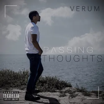 Passing Thoughts by Verum