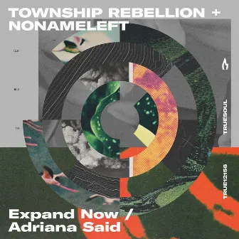 Expand Now / Adriana Said by NoNameLeft